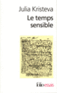 Couverture Le Temps sensible (Julia Kristeva)