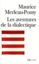 Couverture Les aventures de la dialectique (Maurice Merleau-Ponty)