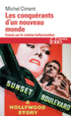 Couverture Les conquérants d'un nouveau monde (Michel Ciment)