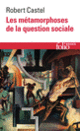 Couverture Les Métamorphoses de la question sociale (Robert Castel)