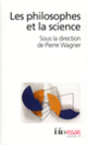 Couverture Les Philosophes et la science (Collectif(s) Collectif(s),Pierre Wagner)