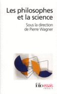 Couverture Les Philosophes et la science (,Pierre Wagner)