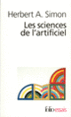 Couverture Les Sciences de l'artificiel (Herbert Alexander Simon)