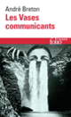 Couverture Les Vases communicants (André Breton)