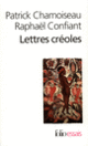 Couverture Lettres créoles (Patrick Chamoiseau,Raphaël Confiant)