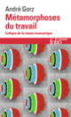 Couverture Métamorphoses du travail (André Gorz)