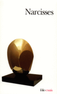 Couverture Narcisses (,Ronald M. Benson,Pierre Bourdier,Colette Chiland,Collectif(s) Collectif(s),Hubert Damisch,Olivier Flournoy,André Green,Pierre Hadot,Otto Kernberg,Masud Khan,Heinz Lichtenstein,Joyce McDougall,David B. Pryor,Rainer Maria Rilke,Herbert Rosenfeld,Guy Rosolato,Clifford Scott)