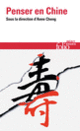 Couverture Penser en Chine (Collectif(s) Collectif(s))