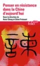 Couverture Penser en résistance dans la Chine d'aujourd'hui (Collectif(s) Collectif(s))