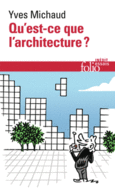Couverture Qu'est-ce que l'architecture ? ()