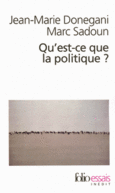 Couverture Qu'est-ce que la politique? (,Marc Sadoun)