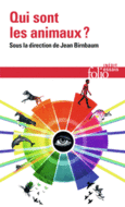 Couverture Qui sont les animaux? (,Frédéric Boyer,Florence Burgat,Collectif(s) Collectif(s),Philippe Descola,Vinciane Despret,Élisabeth de Fontenay,Nathalie Gibert-Joly,Frédéric Keck,Catherine Larrère,Stéphane Legrand,Jean-Pierre Marguénaud,Michel Pastoureau,Pascal Picq,Francis Wolff)