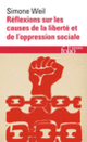 Couverture Réflexions sur les causes de la liberté et de l'oppression sociale (Simone Weil)