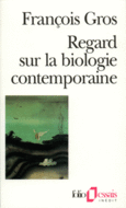 Couverture Regard sur la biologie contemporaine ()