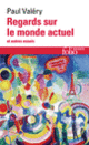 Couverture Regards sur le monde actuel et autres essais (Paul Valéry)