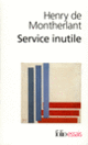Couverture Service inutile (Henry de Montherlant)