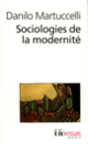 Couverture Sociologies de la modernité (Danilo Martuccelli)