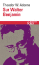 Couverture Sur Walter Benjamin (Theodor W. Adorno)