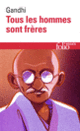 Couverture Tous les hommes sont frères ( Gandhi)