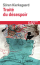 Couverture Traité du désespoir (Søren Kierkegaard)