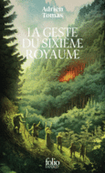 Couverture La geste du sixième royaume ()