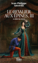 Couverture Le chevalier aux épines (Jean-Philippe Jaworski)