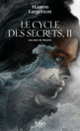 Couverture Le Cycle des Secrets (Manon Fargetton)