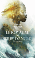Couverture Le Royaume de Pierre d'Angle ()