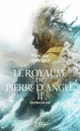 Couverture Le Royaume de Pierre d'Angle (Pascale Quiviger)