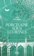 Couverture Porcelaine sous les ruines ()