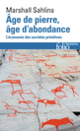 Couverture Âge de pierre, âge d'abondance (Marshall Sahlins)