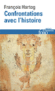 Couverture Confrontations avec l'histoire (François Hartog)