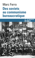 Couverture Des soviets au communisme bureaucratique ()