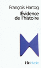 Couverture Évidence de l'histoire (François Hartog)