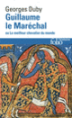Couverture Guillaume le Maréchal ou Le meilleur chevalier du monde (Georges Duby)