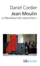 Couverture Jean Moulin (Daniel Cordier)
