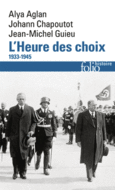Couverture L'Heure des choix (,Johann Chapoutot,Jean-Michel Guieu)
