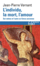 Couverture L'Individu, la mort, l'amour (Jean-Pierre Vernant)