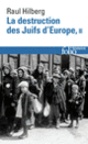 Couverture La destruction des Juifs d'Europe (Raul Hilberg)