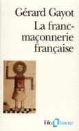 Couverture La Franc-maçonnerie française ()
