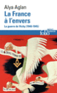 Couverture La France à l'envers (Alya Aglan)