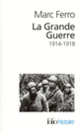 Couverture La Grande guerre (Marc Ferro)