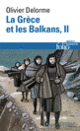 Couverture La Grèce et les Balkans (Olivier Delorme)