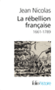 Couverture La rébellion française (Jean Nicolas)