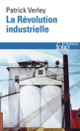 Couverture La Révolution industrielle (Patrick Verley)