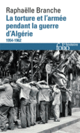 Couverture La torture et l'armée pendant la guerre d'Algérie ()