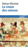 Couverture La Vision des vaincus ()