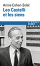 Couverture Leo Castelli et les siens (Annie Cohen-Solal)