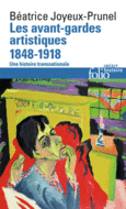 Couverture Les avant-gardes artistiques (1848-1918) ()