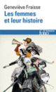Couverture Les femmes et leur histoire (Geneviève Fraisse)